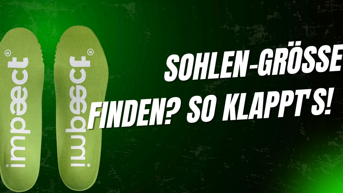 Die richtige Größe finden: Impaect Einlegesohlen Größentabelle und Tipps
